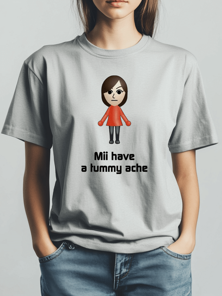 Mii Have A Tummy Ache Shirt product image (1)