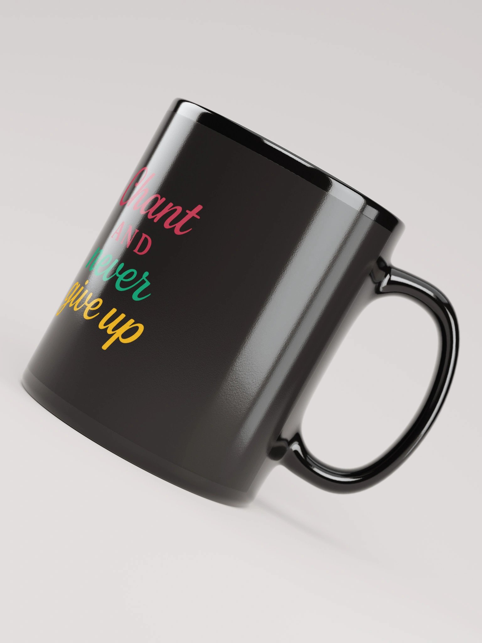 Chant and Never Give Up – Nichiren Buddhism Motivational Black Mug (11oz/15oz) product image (4)