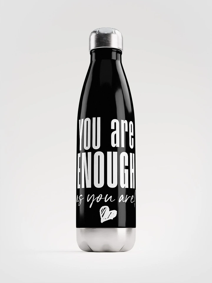 You are Enough Stainless Steel Bottle - black product image (1)