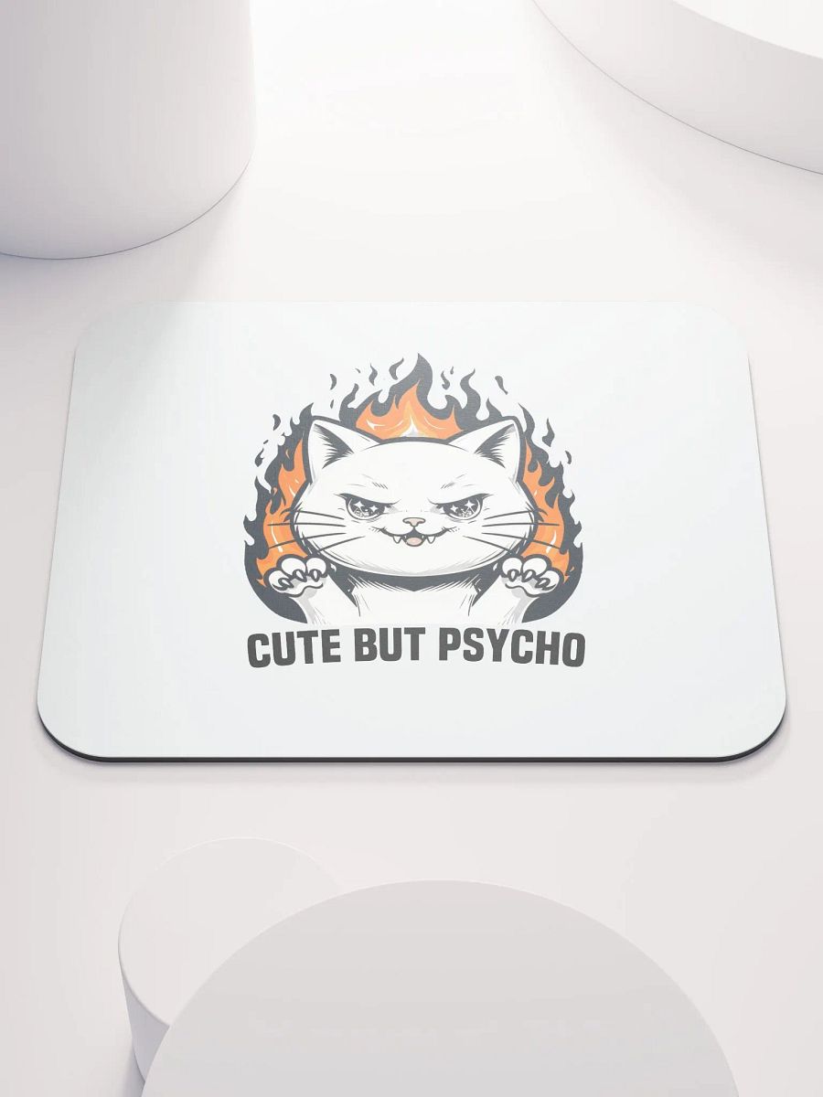 cute but psycho mouse pad product image (1)