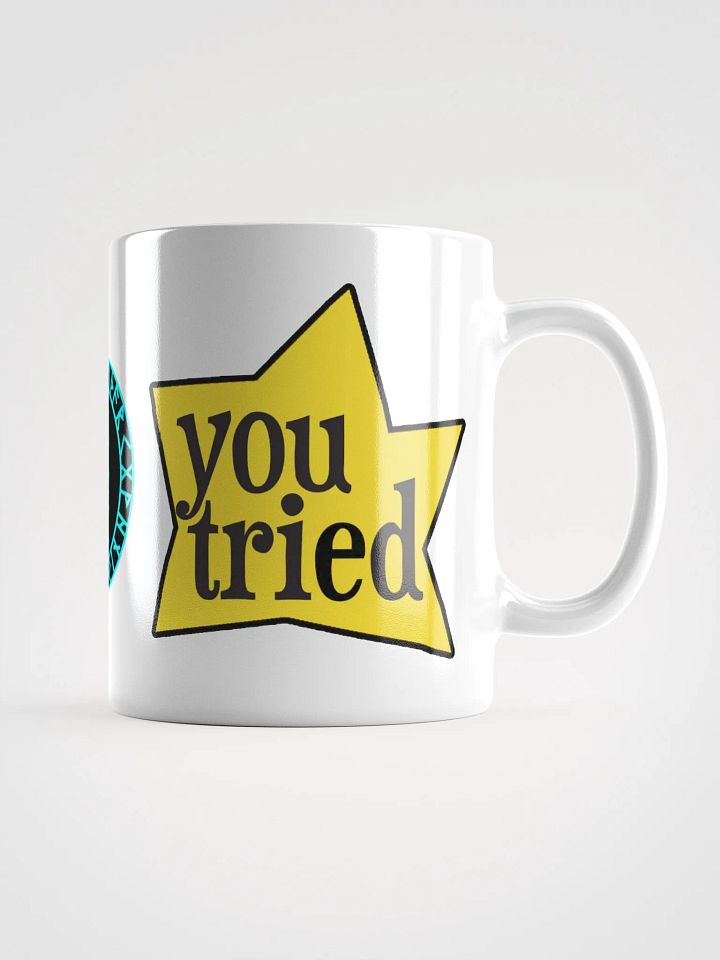You Tried Glossy Mug product image (1)