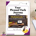 PDF - Your Phrasal Verb Journey | 170 phrasal verbs that every student needs to know - BOOK 1 product image (1)