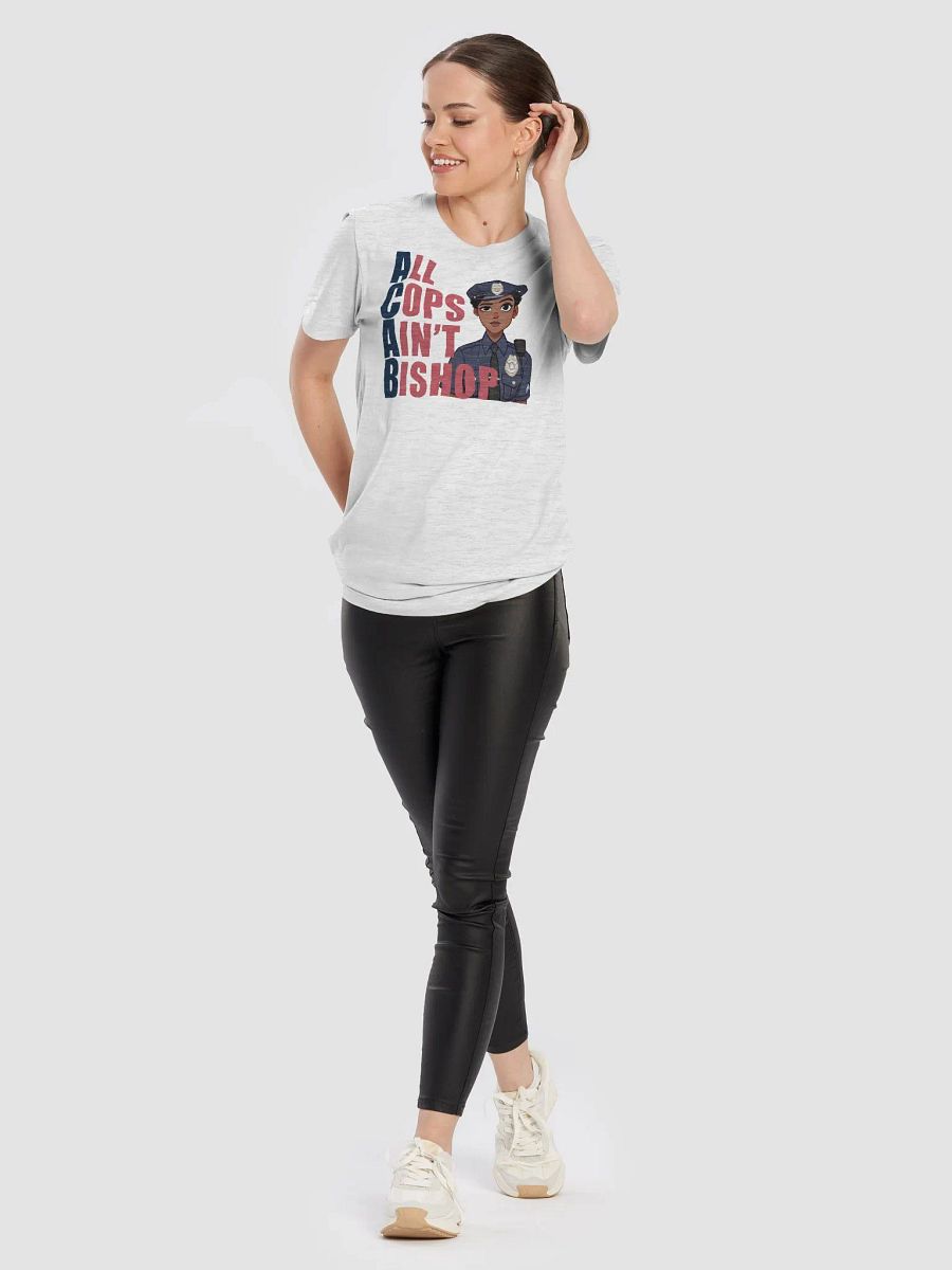 ALL COPS AIN'T BISHOP T-Shirt product image (89)