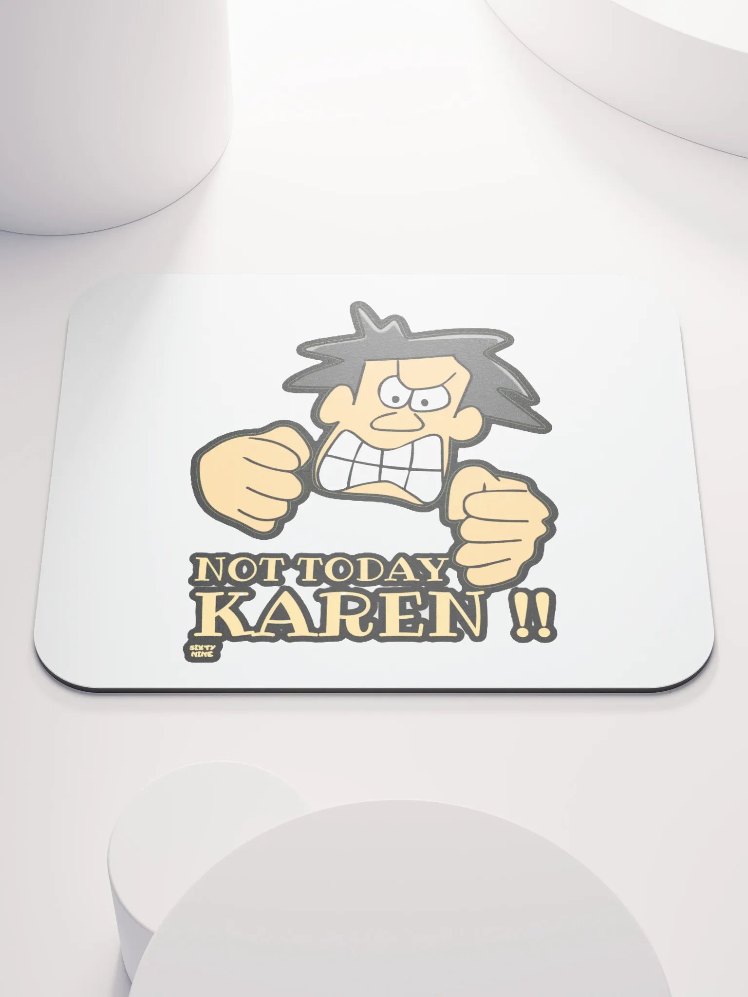 NOT TODAY KAREN! product image (1)