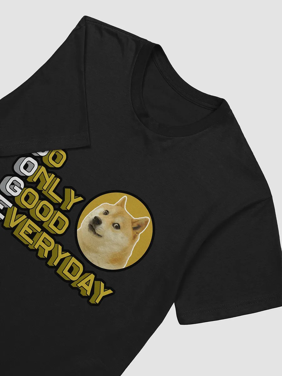 Do Only Good Everyday T-shirt product image (3)