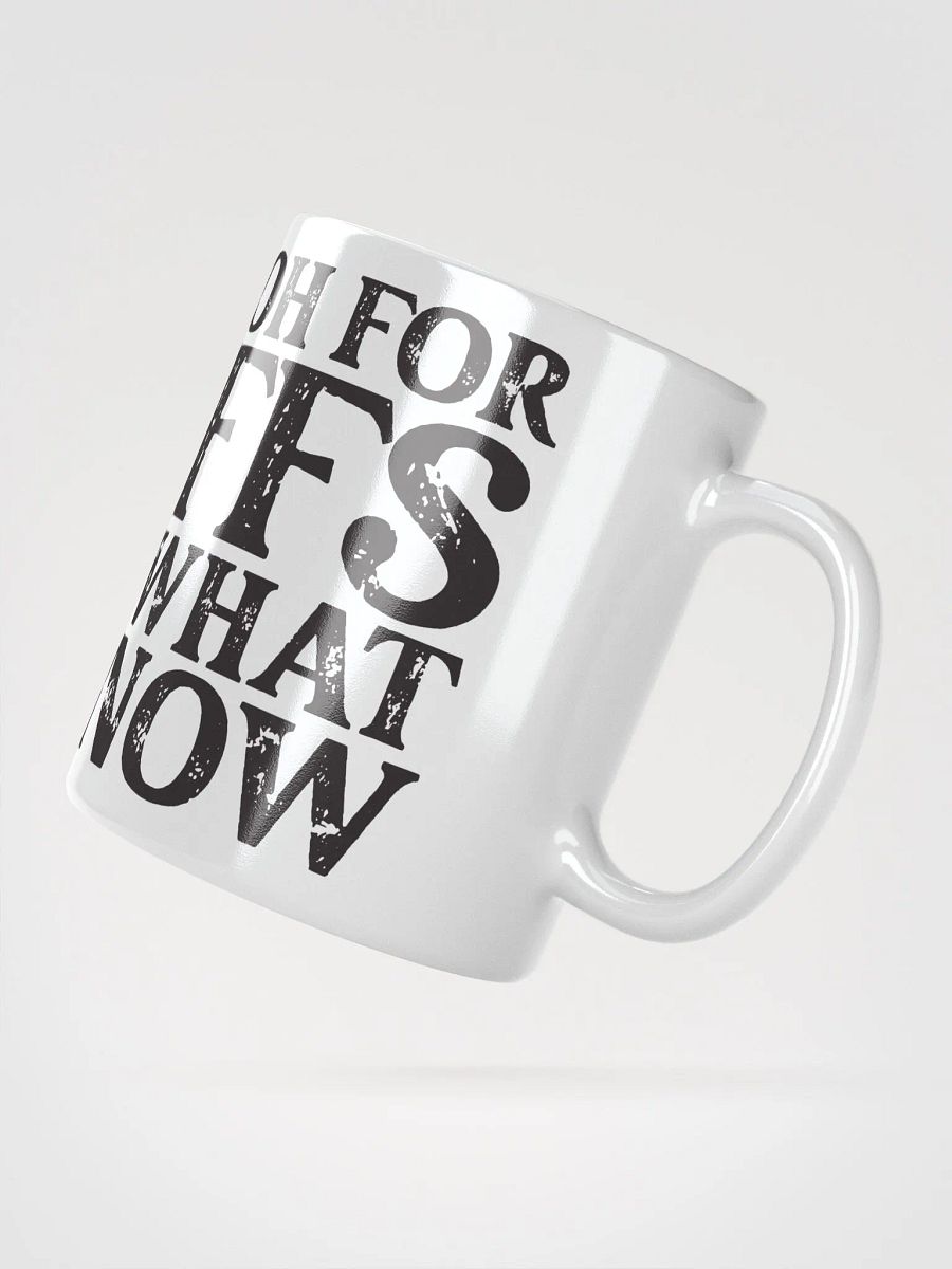 Oh FFS, What Now product image (3)