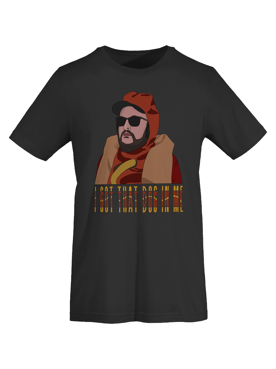 I Got That Dog In Me Tee product image (33)