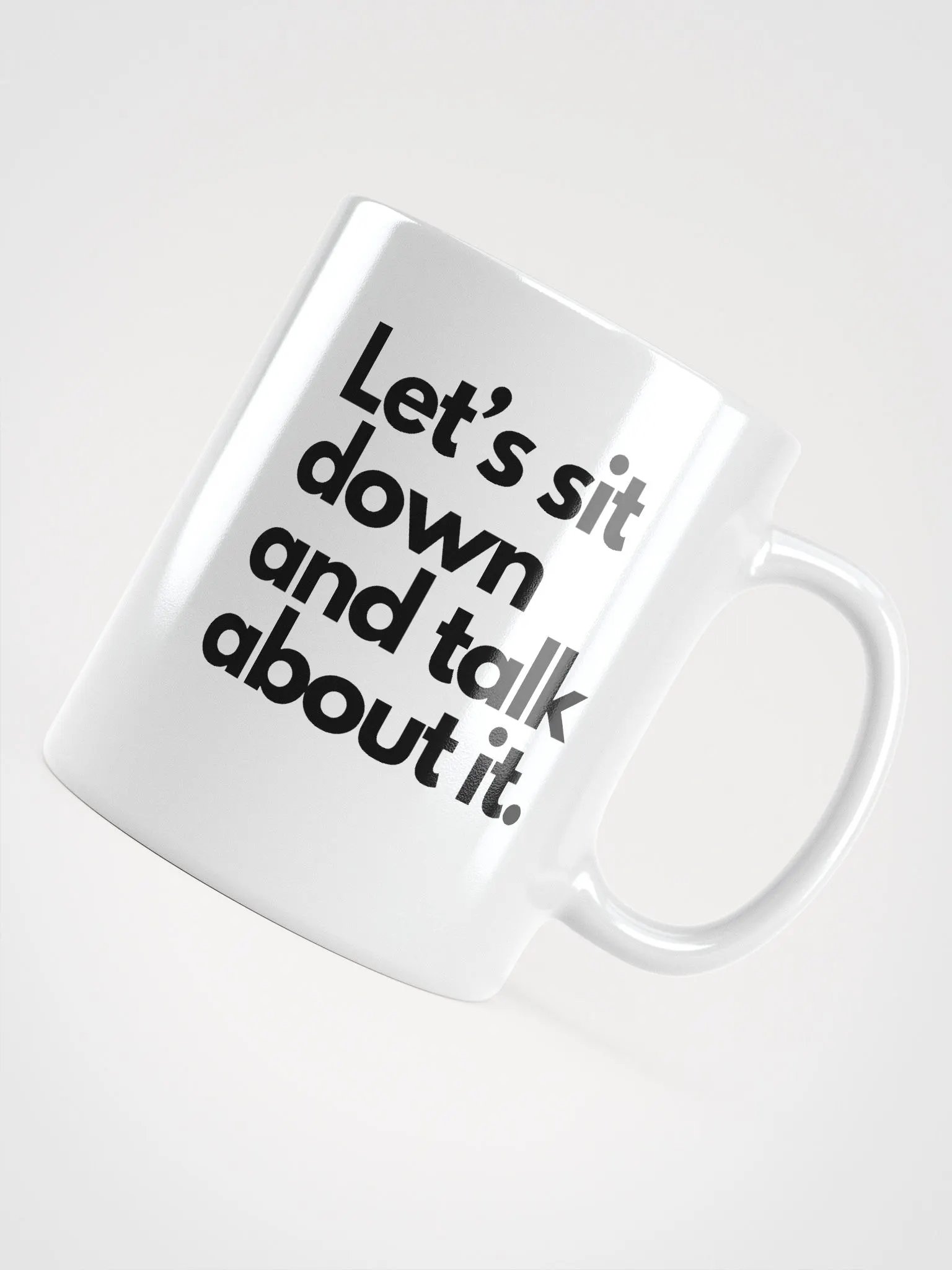 Let's Sit Down and Talk About it Mug product image (4)