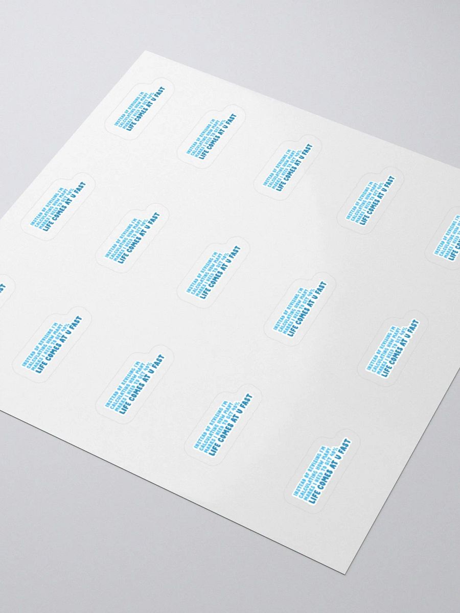 Life Come At You Fast Sticker (SMALL Sheet) product image (3)