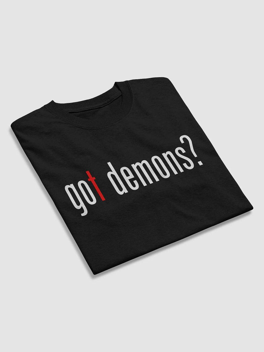 "Got Demons?" T-Shirt product image (4)
