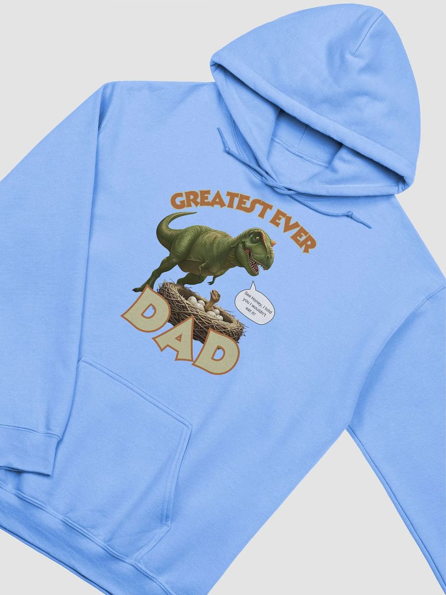 Greatest Ever Dad - T Rex Dinosaur Hoodie product image (38)