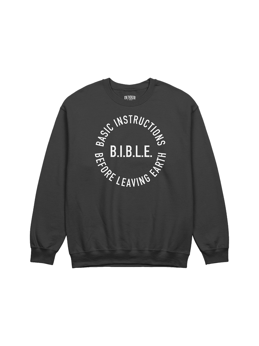 B.I.B.L.E. Sweatshirt product image (1)