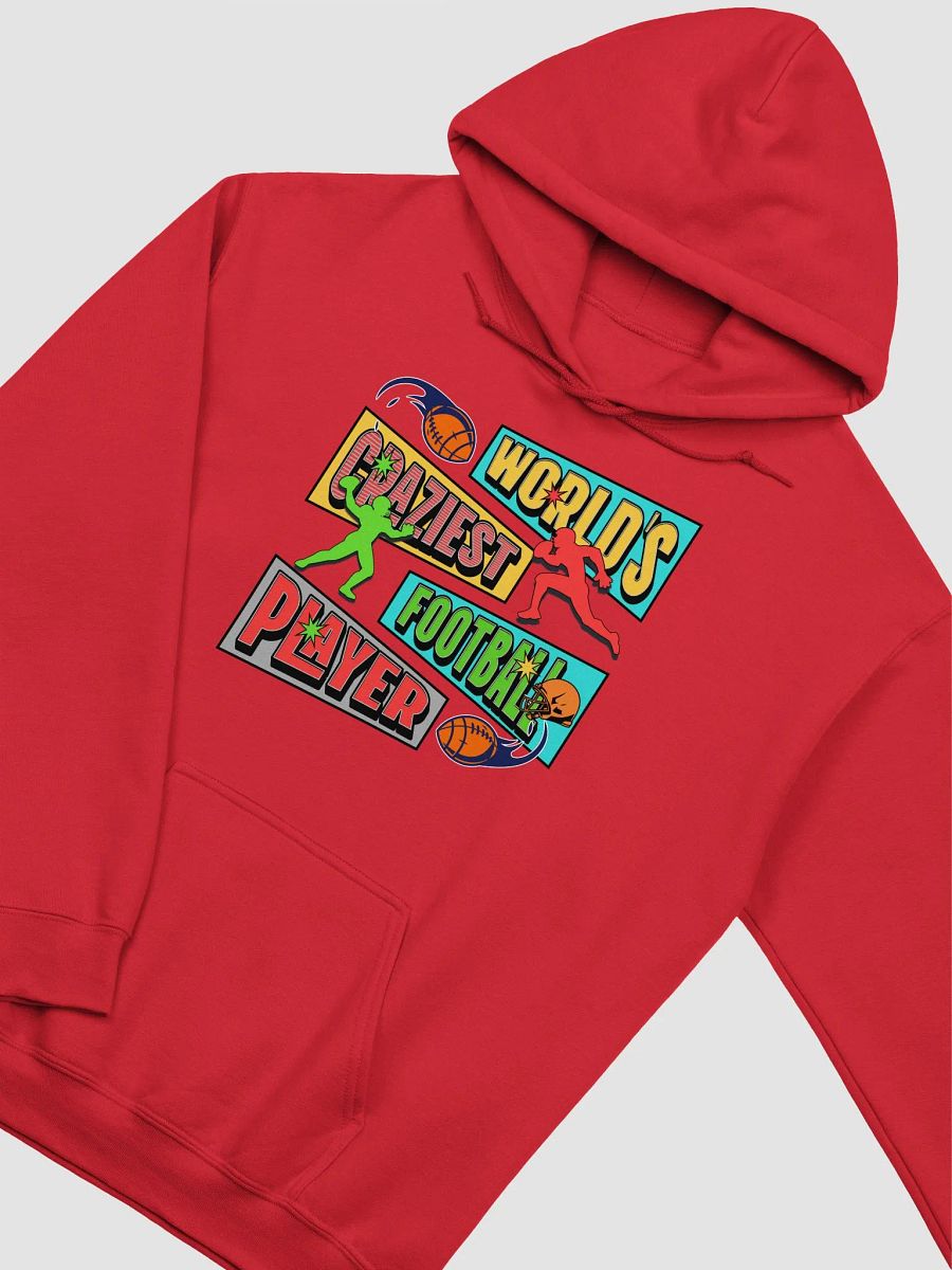 Worlds Craziest Football Player Hoodie product image (16)