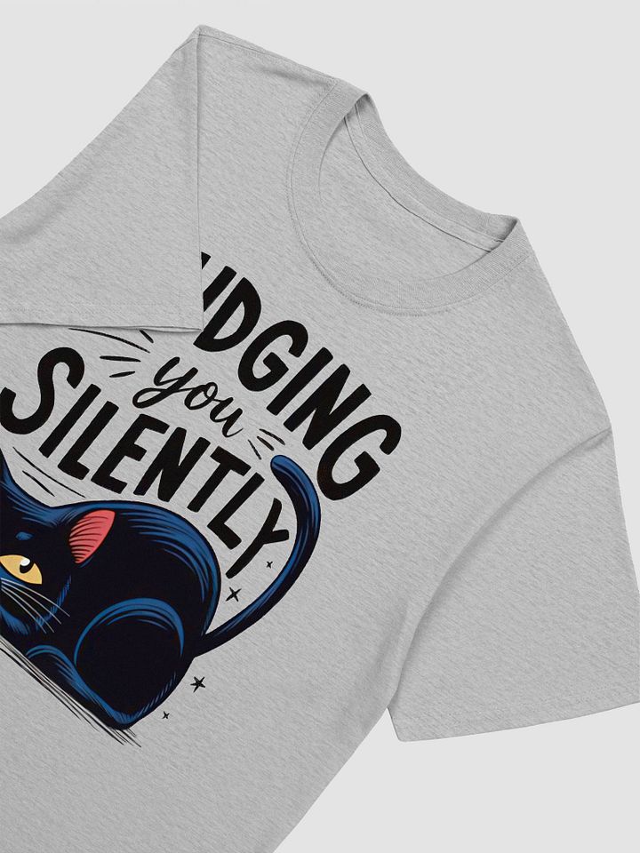 Judging You Silently Unisex T-Shirt product image (2)