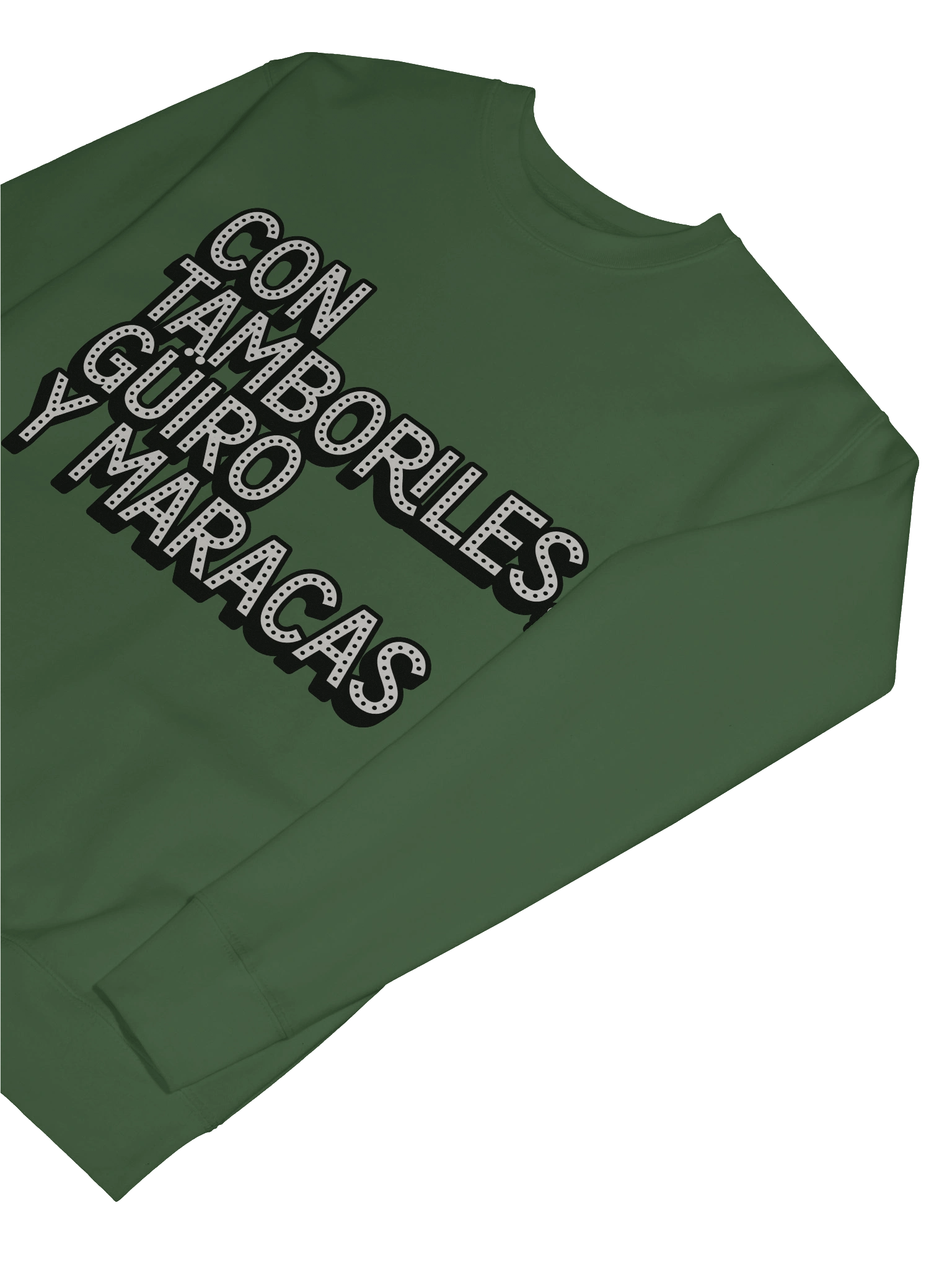 Con Tamboriles, Güiro y Maracas Premium Crewneck Sweatshirt product image (5)
