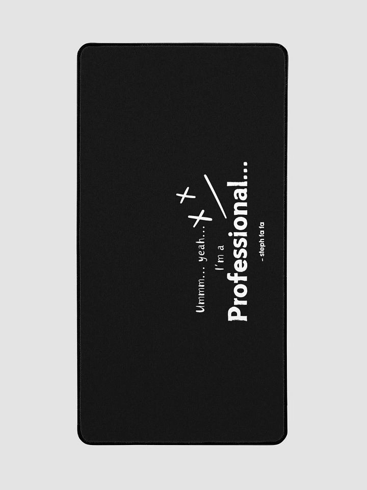 Steph fa fa I'm a Pro Desk Mat product image (2)