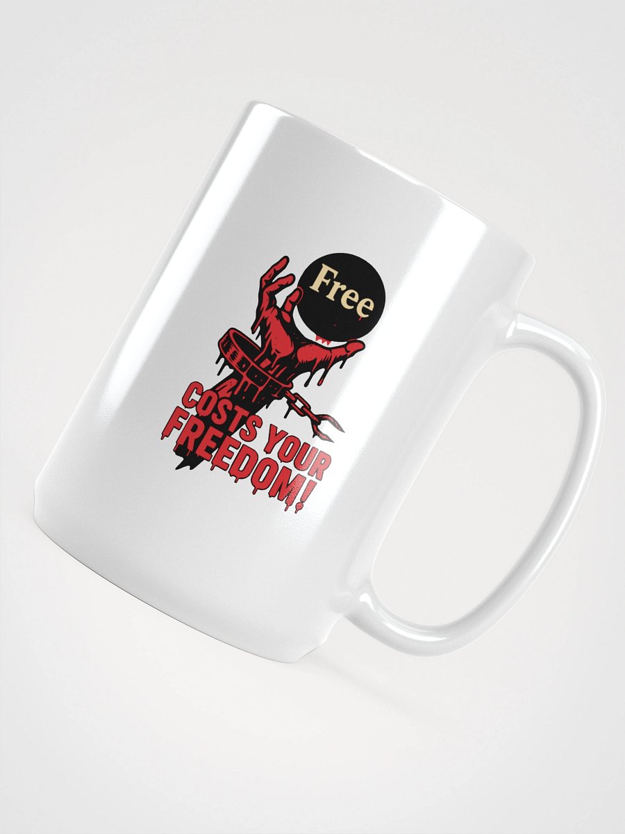 Freedom's Bloody Price A Brutal Cost Mug product image (5)