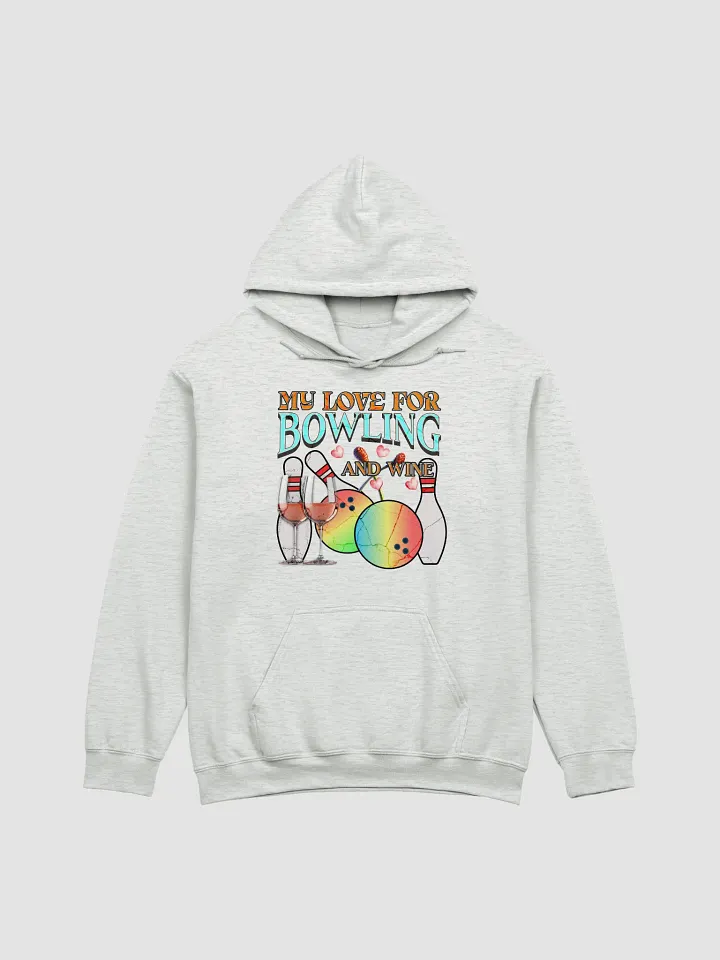 My Love For Bowling And Wine Classic Hoodie product image (22)