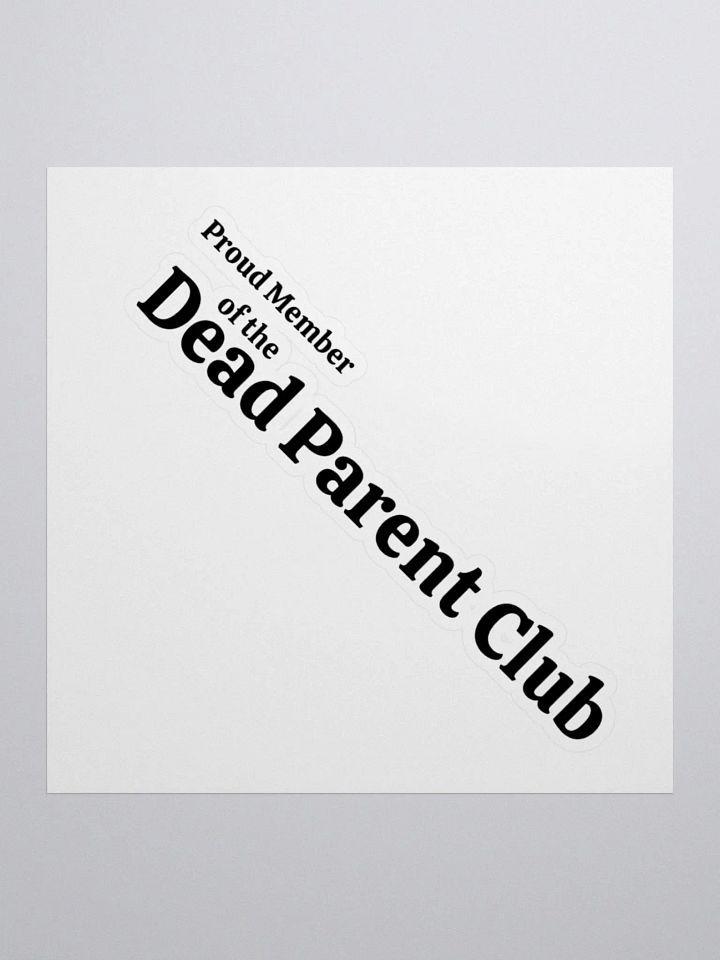 Dead Parent Club Sticker product image (1)