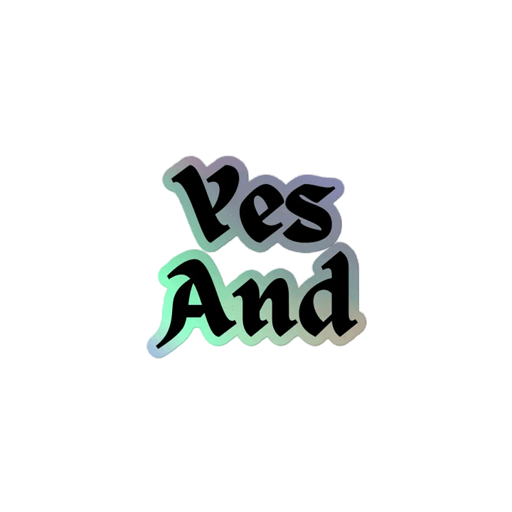Yes And Sticker product image (2)