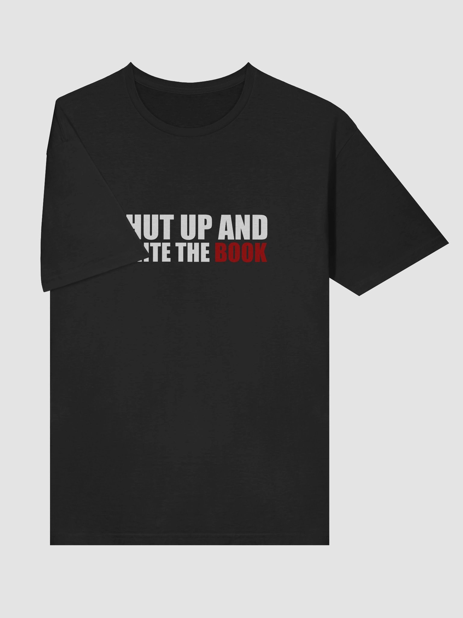 Shut Up Unisex Tee product image (5)