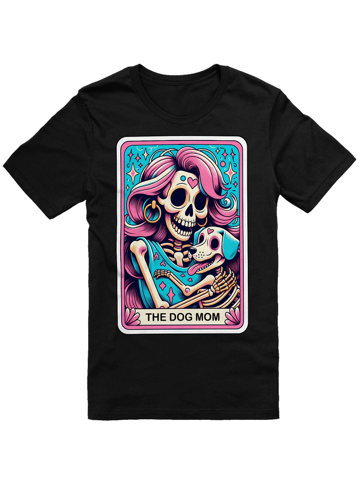The Dog Mom T-shirt product image (2)