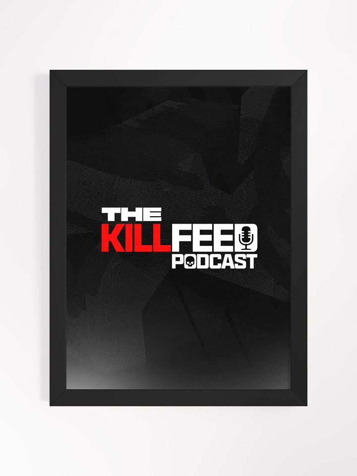 The KillFeed Podcast Framed Poster product image (5)