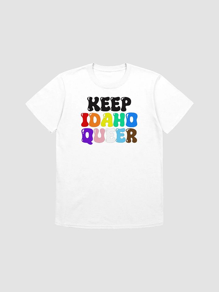 "KEEP IDAHO QUEER" light t-shirt product image (1)