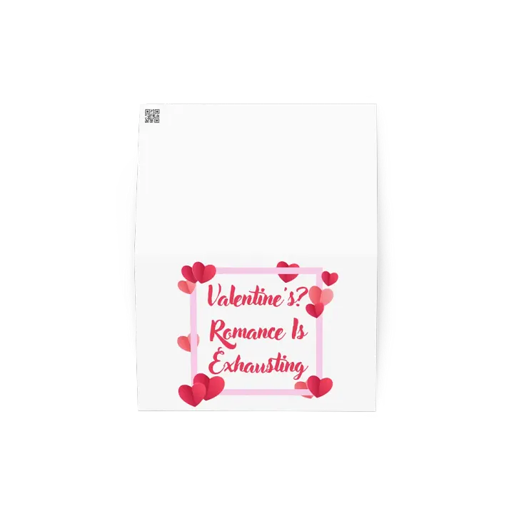 Valentine's? Romance Is Exhausting Card product image (4)