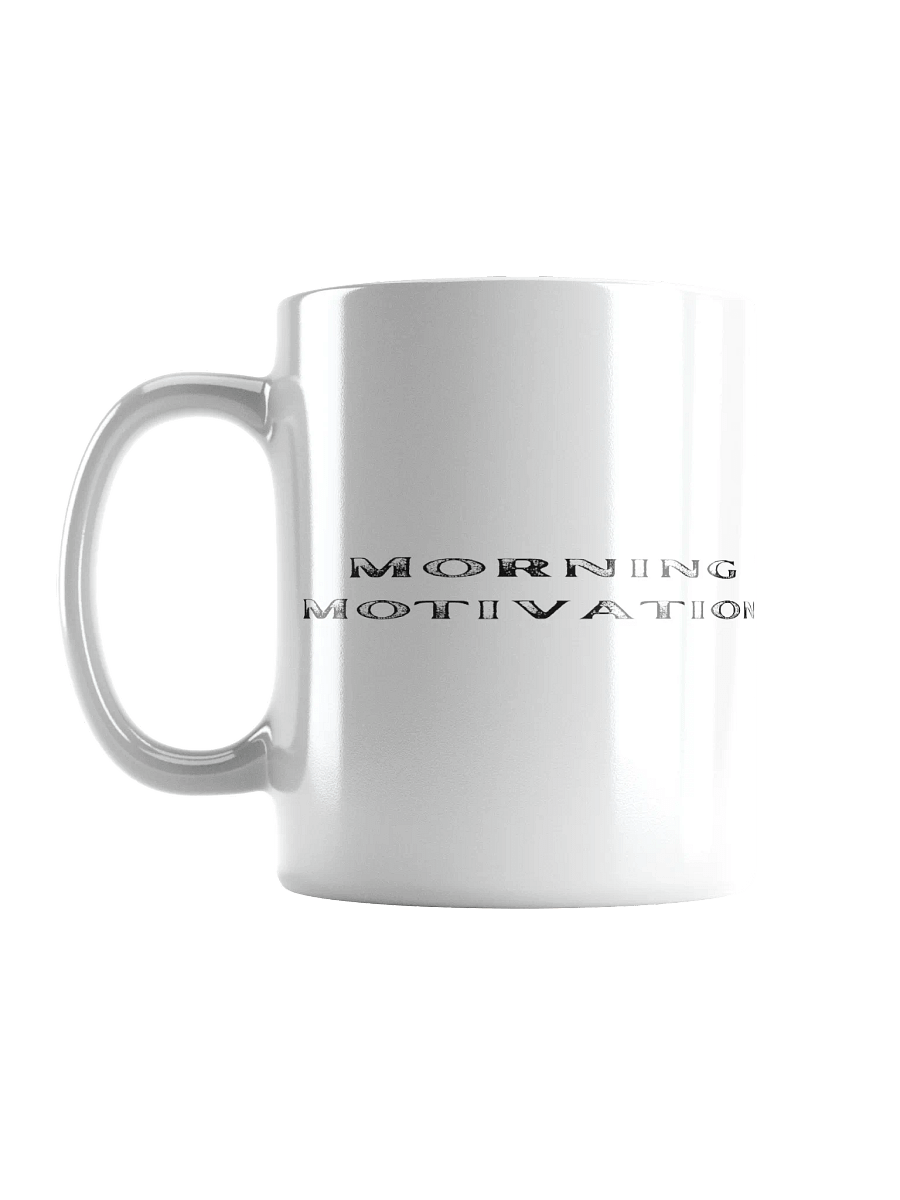 Morning Motivation Mug product image (18)