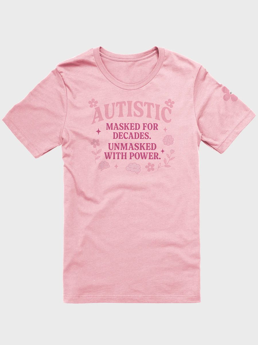 Autistic Masked for Decades Unmasked T-shirt product image (6)