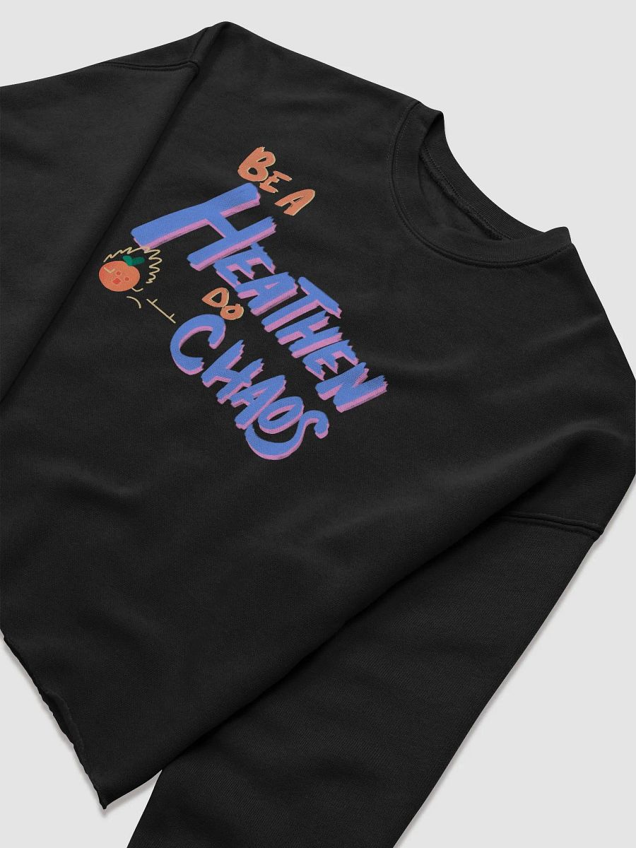 Be a HEATHEN do CHAOS! product image (12)
