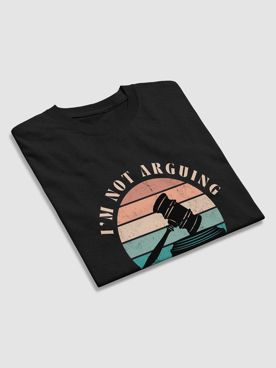 I'm Not Arguing product image (21)