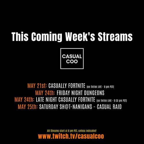 Need your casual fix this coming week? Here is CasualCoo's stream schedule for this week. As always, you can catch him on Twi...
