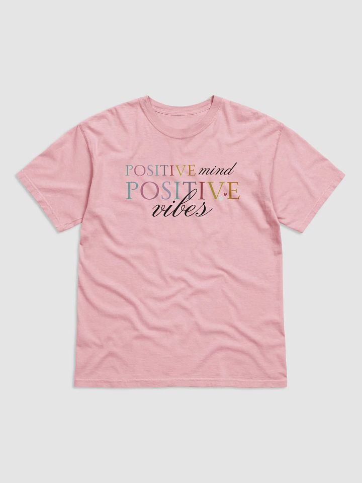 Positive Mind, Positive Vibes Comfort Colors T-shirt. product image (2)