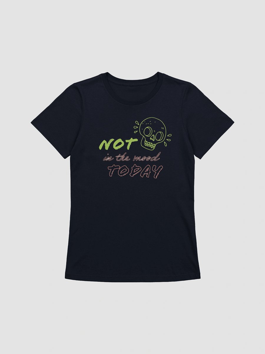 Women's Supersoft Relaxed-fit T-Shirt Not in the Mood Graphic product image (1)