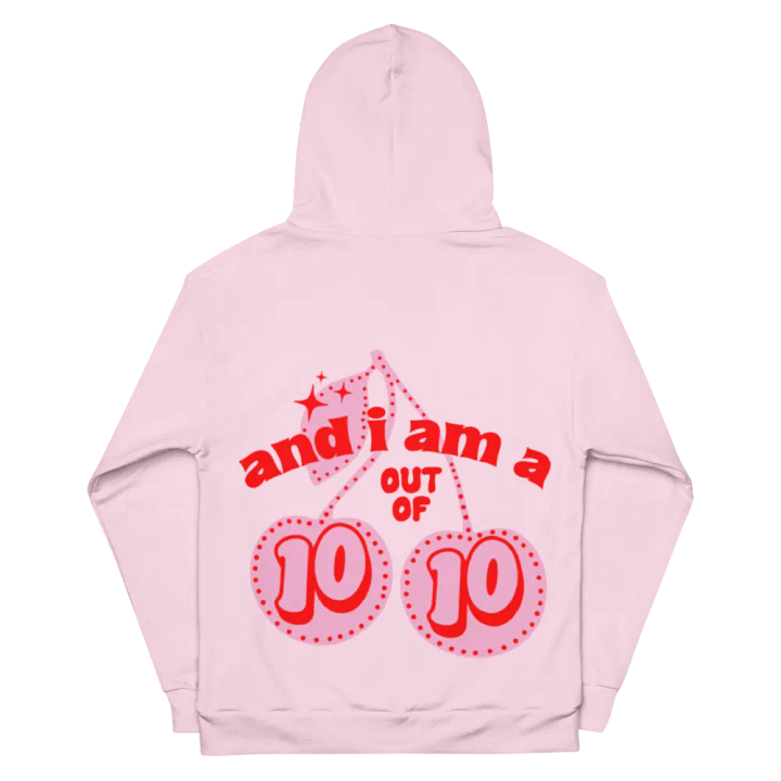 And I am a 10 out of 10 Hoodie product image (1)