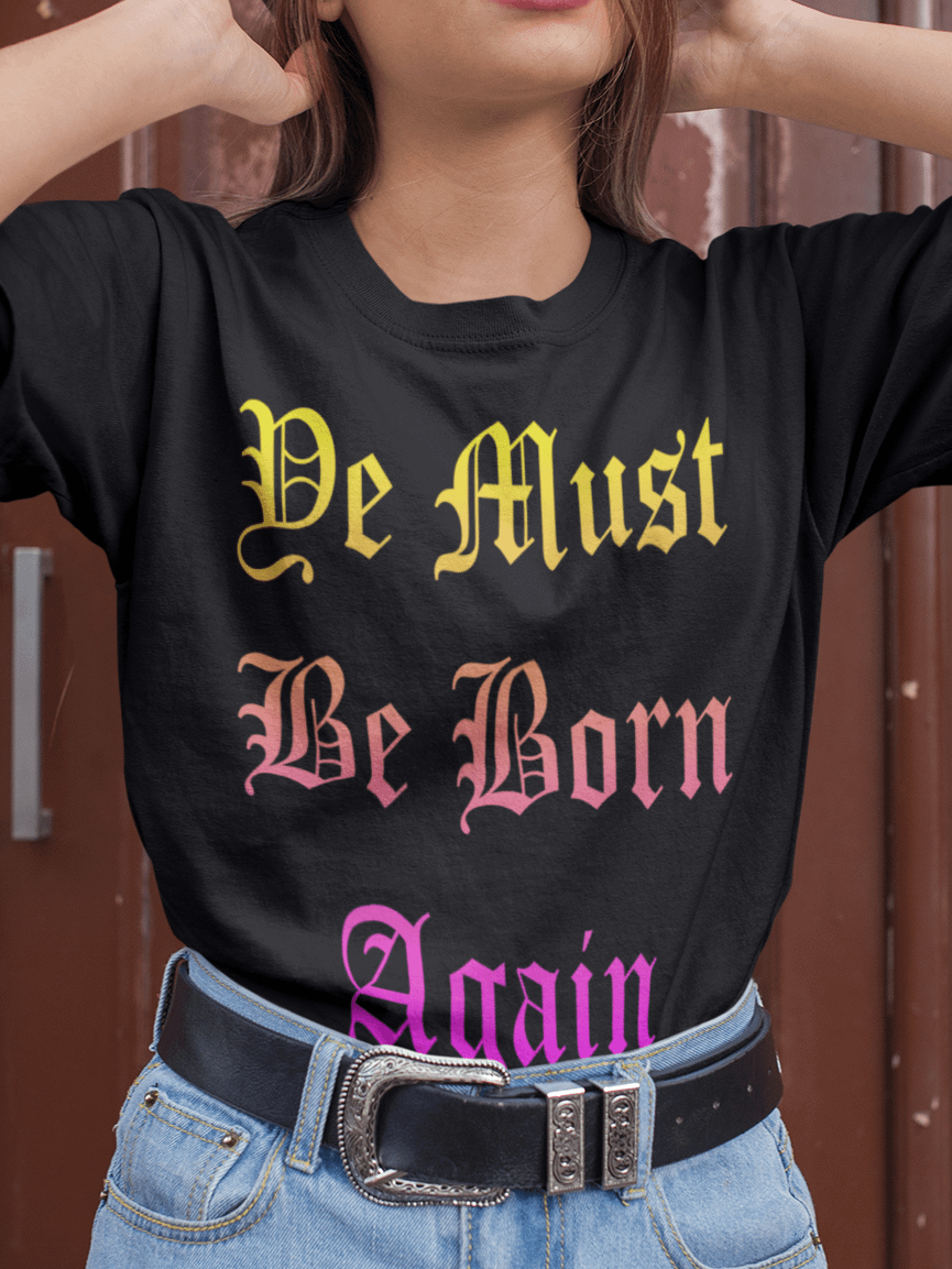 Shirt Christian Ye Must Be Born Again product image (2)