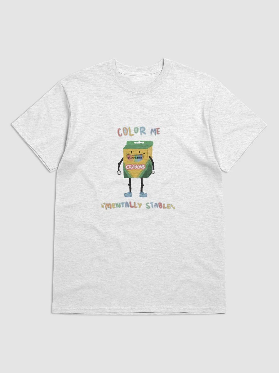 Color Me Mentally Stable Tshirt product image (5)