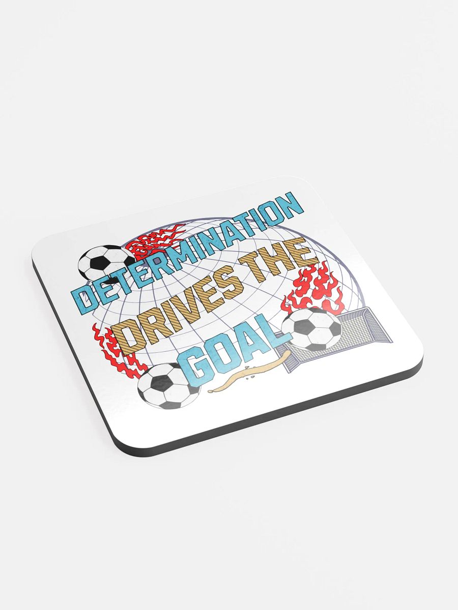 Determination Drives The Goal Soccer Coaster Set product image (2)