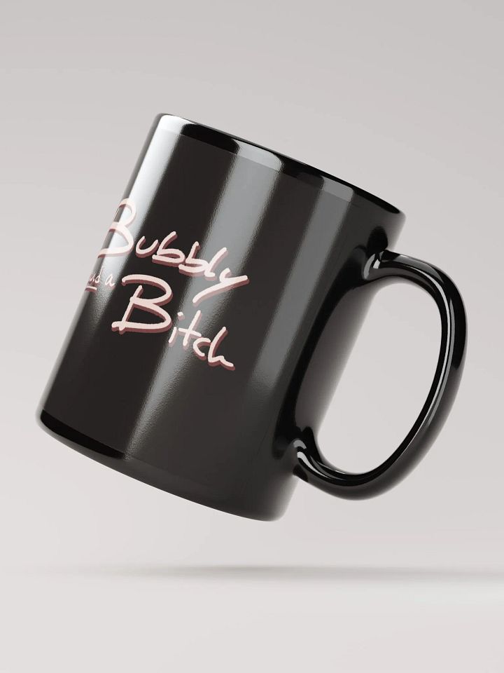 Bubbly and a B*tch (blush shadow design) glossy black mug product image (3)