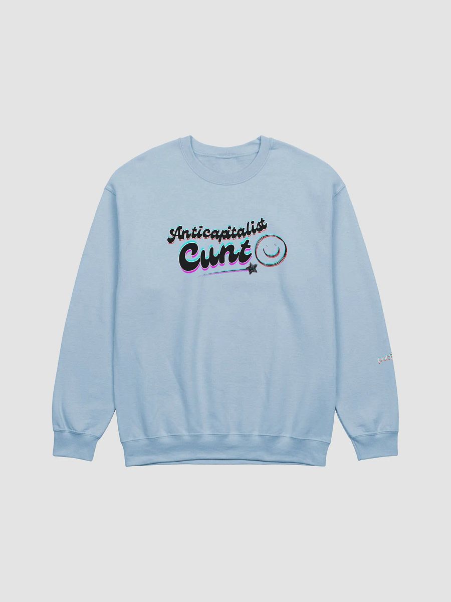 ANTICAPITALIST C*NT 3D classic sweatshirt product image (4)