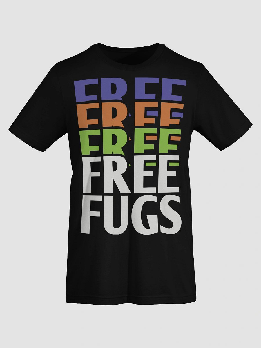 Free Fugs T-Shirt product image (68)