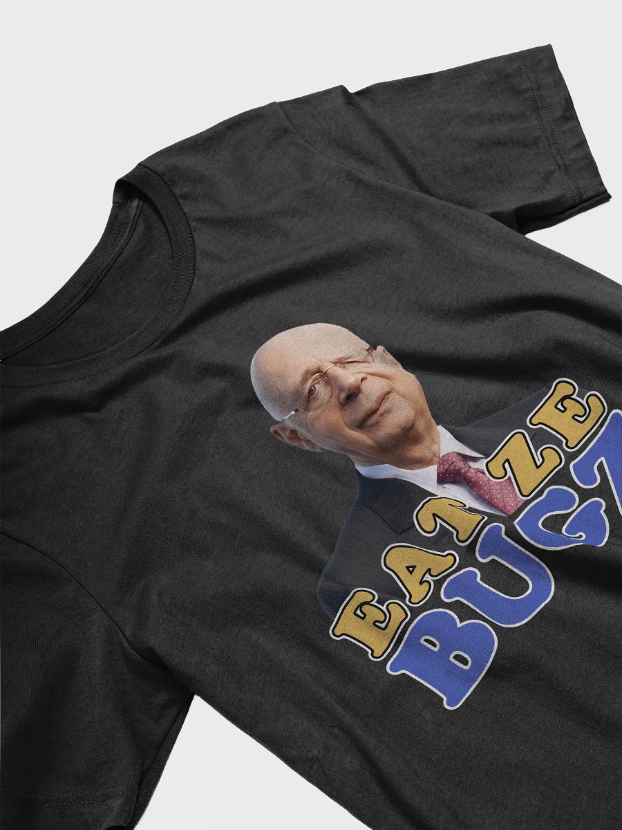 Klaus Schwab - Eat Ze Bugz T-Shirt product image (3)