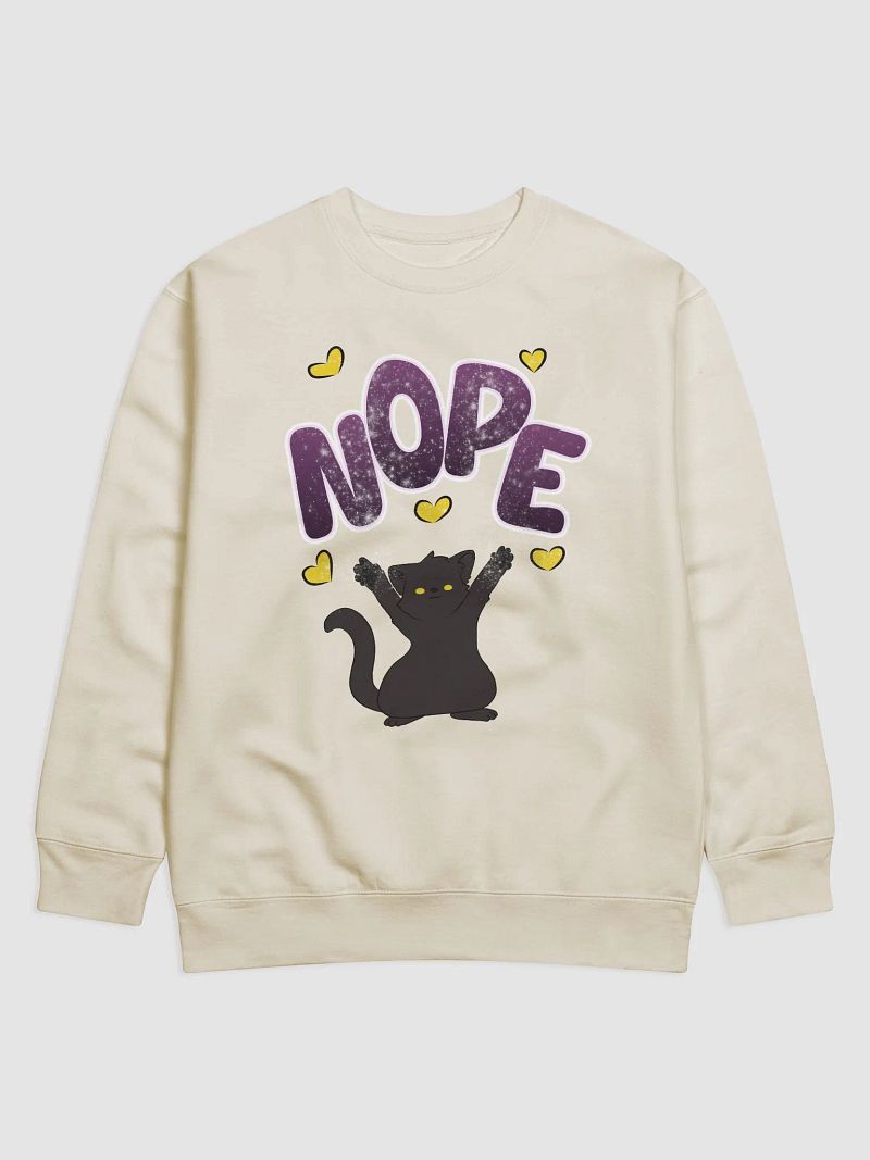 NOPE Premium Sweatshirt