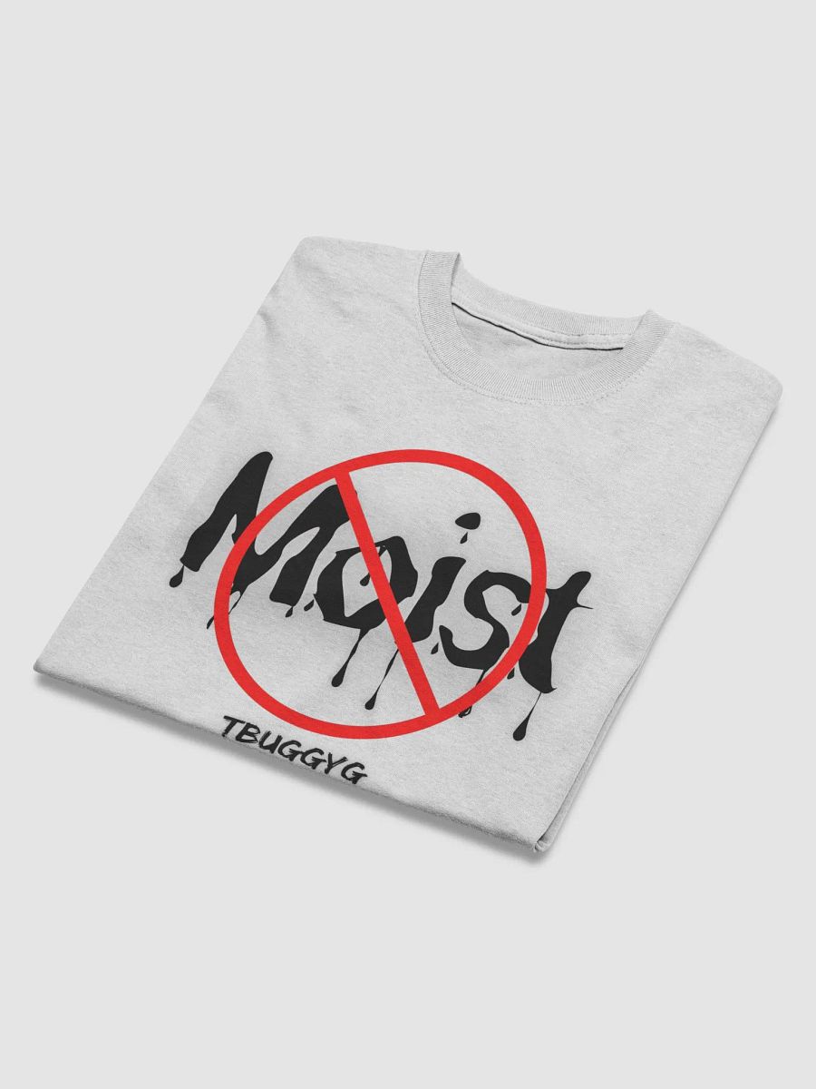 Don't say moist T-shirt product image (29)