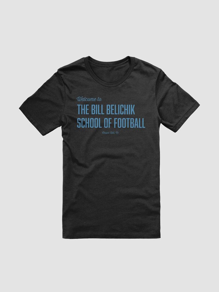 Welcome to the Bill Belichik School of Football T-Shirt product image (1)