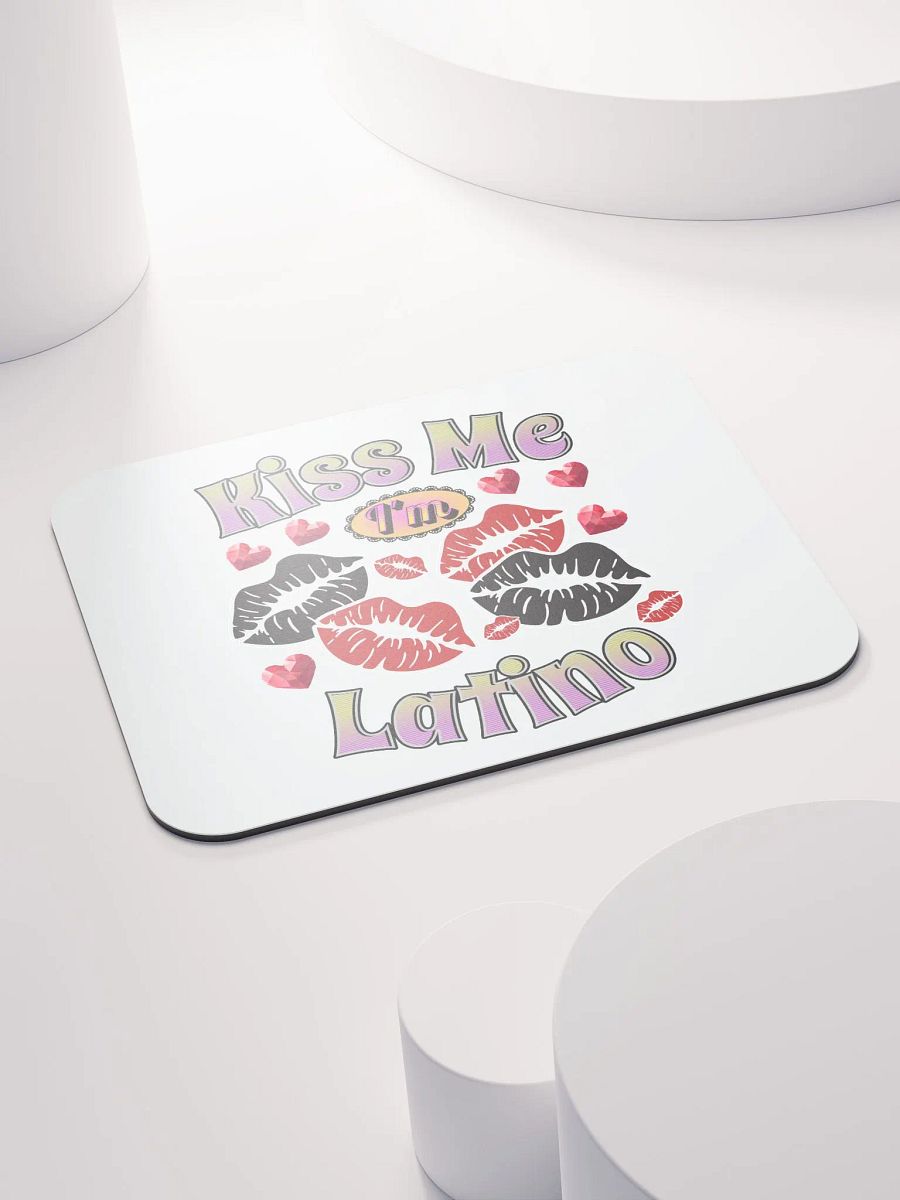 Kiss Me Im Latino Pride Mouse Pad product image (4)