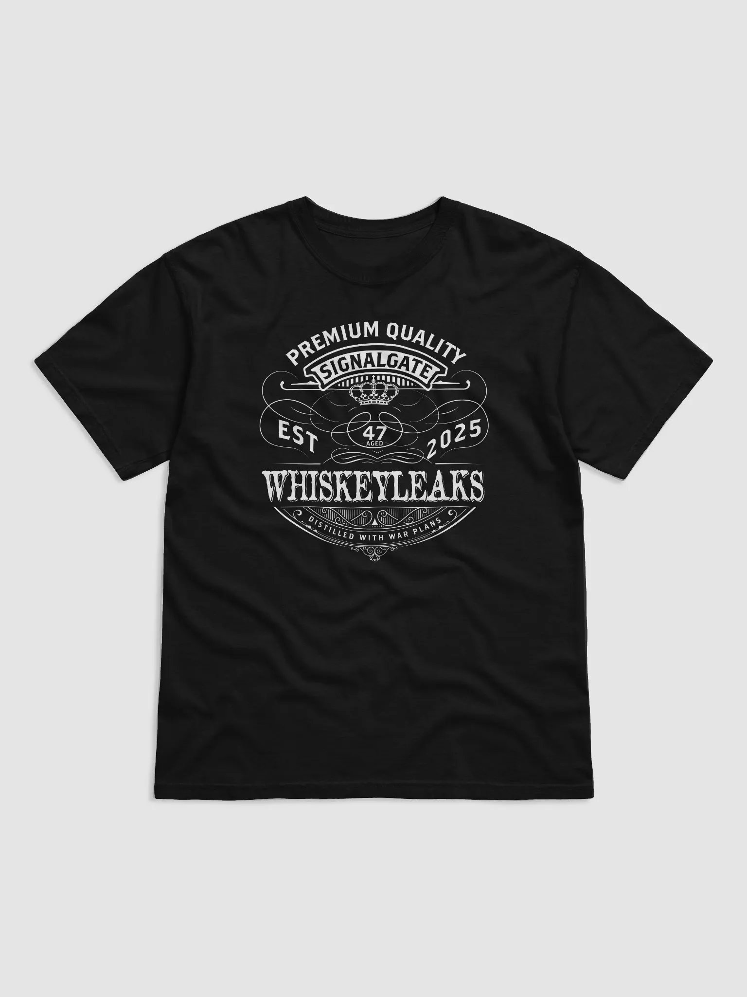 Whiskeyleaks Signalgate T Shirt, Group Text War Plans Shirt, DUI Hire product image (2)
