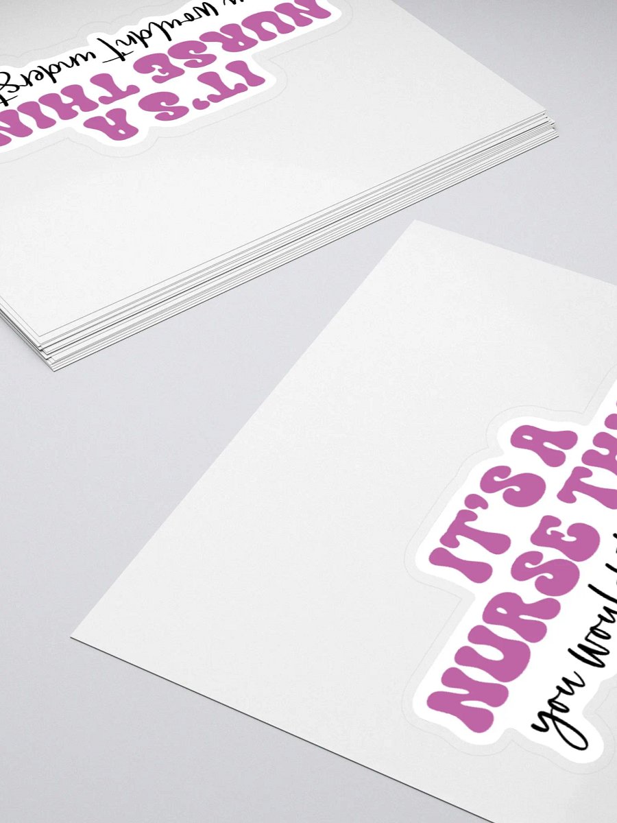 It’s a Nurse Thing Sticker product image (12)